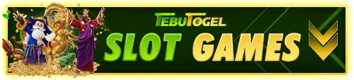 Daftar Slot Games TebuTogel